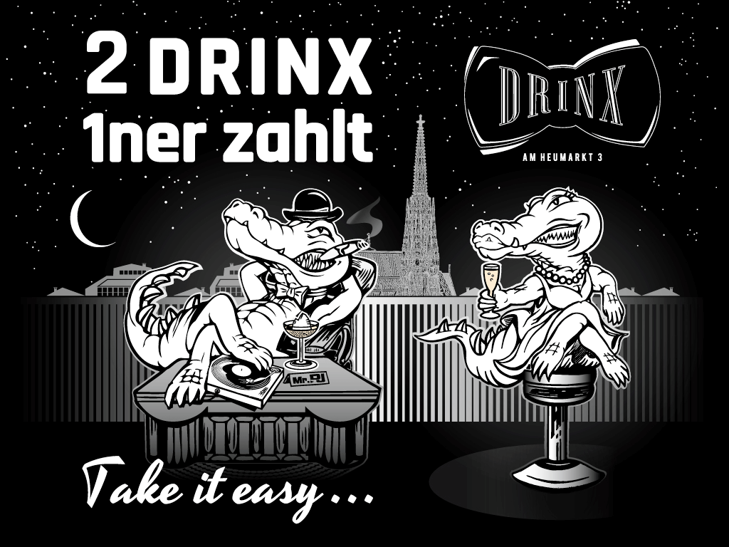 2 Drinx 1ner zahlt!