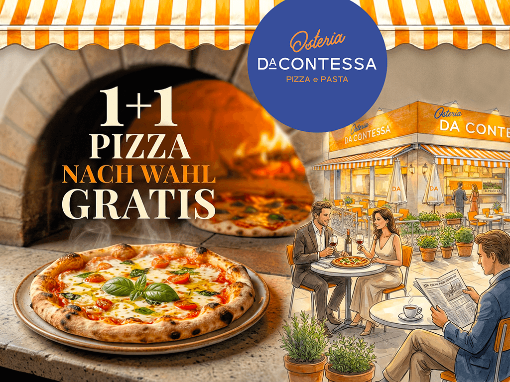 1+1 Pizza nach Wahl GRATIS!